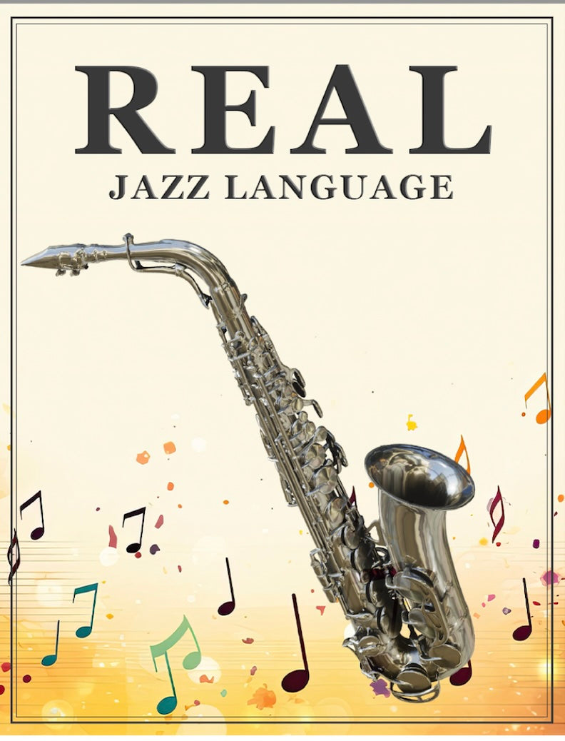 Real Jazz language to know