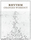 Rhythm Changes Workout