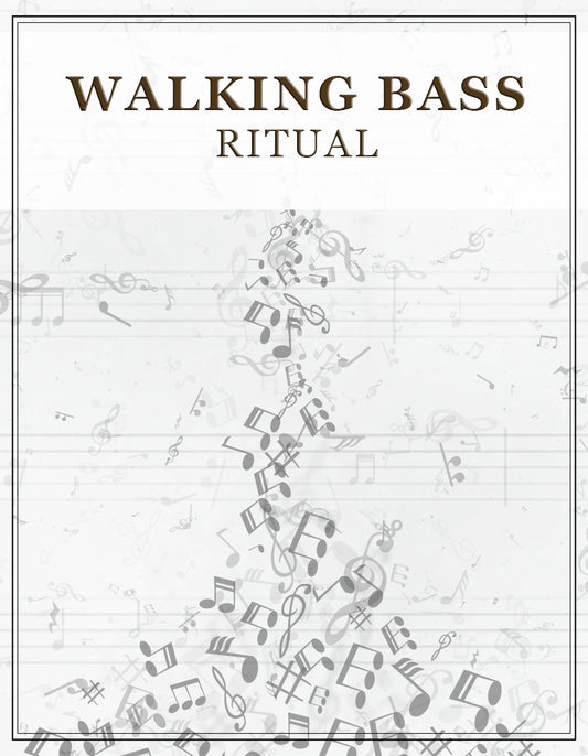 Walking Bass Ritual